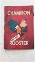 Champion Rooster Sign