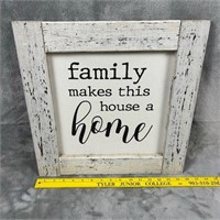 "Family makes this house a home" Picture