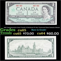 1967 Commemorative Issue Canada $1 Banknote P# 84a