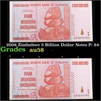 2008 Zimbabwe 5 Billion Dollar Notes P: 84 Grades
