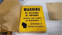 DNR warning sign--wooden