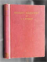 1944 BRIGHT HARVEST BOOK BY AC WYCKOFF VINTAGE ANT