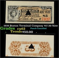 1939 Boston Terminal Company $17.50 Note Grades Se