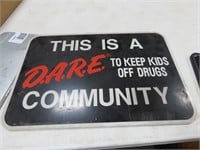 Metal D.A.R.E Keep kids off drugs sign.