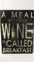 Vintage Tin Sign Meal Without Wine U15E