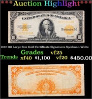 ***Auction Highlight*** 1922 $10 Large Size Gold C