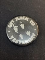 GET BACK TO YESTERDAY Beatles Pinback Button