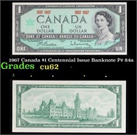 1967 Canada $1 Centennial Issue Banknote P# 84a Gr