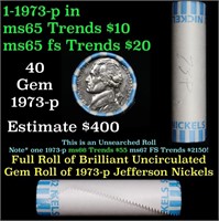 BU Shotgun Jefferson 5c roll, 1973-p 40 pcs Bank $