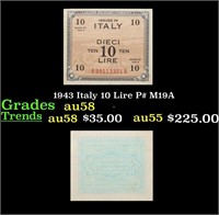 1943 Italy 10 Lire P# M19A Grades Choice AU/BU Sli