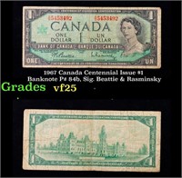 1967 Canada Centennial Issue $1 Banknote P# 84b, S