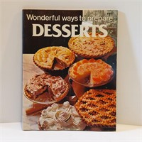 Wonderful Ways to Prepare Desserts - Cookbook