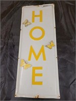 PORCELAIN ENAMEL HOME SIGN 24IN