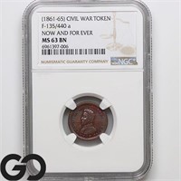 1861-1865 Civil War Token NGC MS63 NOW AND FOREVER