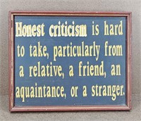 Honest Criticism Wood Sign