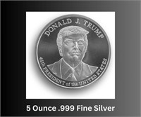 5 oz.  Donald J Trump 45th President .999 Silver