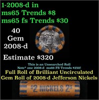 BU Shotgun Jefferson 5c roll, 2008-d 40 pcs Bank $