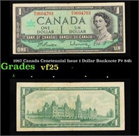 1967 Canada Cenetennial Issue 1 Dollar Banknote P#