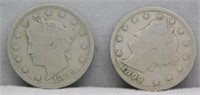 (2) 1899 Liberty Head Nickels, VG.