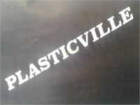 PLASTICVILLE STARTS HERE