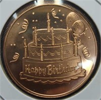 1 oz fine copper coin. Happy birthday!