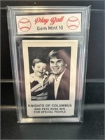 Pete Rose Knights of Columbus Card Graded 10
