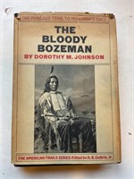 THE BLOODY BOZEMAN BY DOROTHY M. JOHNSON 1971