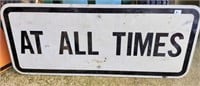Sign, "At All Times", Metal,