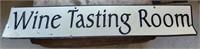 Sign, Wine Tasting Room, 2 sided
