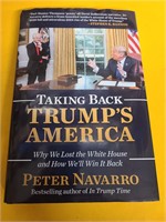 Taking Back Trump's America  by Peter Navarro