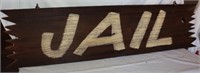 Rustic JAIL Wood Sign 39"x10"