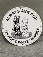 Always Ask For BLACK & WHITE WHISKY Enamel Sign -