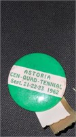 Astoria  Cen Quad Tennial Pin
