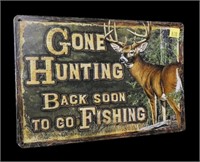"Gone Hunting" tin sign, 8" x 12"