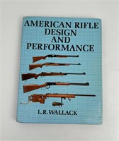American Rifle Design and Performance