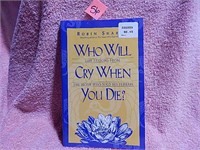 Who Will Cry When You Die? ©2022