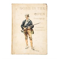 Done in the Open: ... F. Remington Hardcover Book