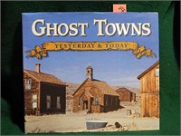 Ghost Towns Yesterday & Today ©1989