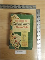 I The Guide To Garden Flowers By Norman Taylor.