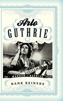 Arlo Guthrie: The Warner/Reprise Years