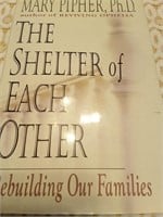 The Shelter of Each Other Rebuilding our Families