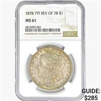 1878 7TF Morgan Silver Dollar NGC MS61 REV 78