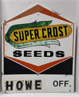 (AA) Super Crost Seeds Metal One Sided Sign