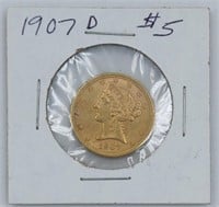 1907 D United States $5 Liberty Head Gold Coin