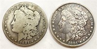 (2) 1881-O Morgan Silver Dollars