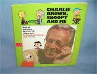 Charley Brown, Snoopy and me by Charles M. Schulz