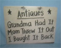 "Antiques Grandma had it, Mom threw it out, I boug