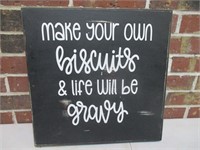 15x15" Make your own Biscuits Sign