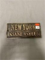 Novelty New York Insane Asylum Plaque