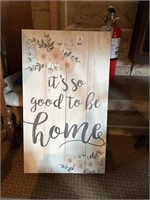 "It’s Good To Be Home"  wooden sign